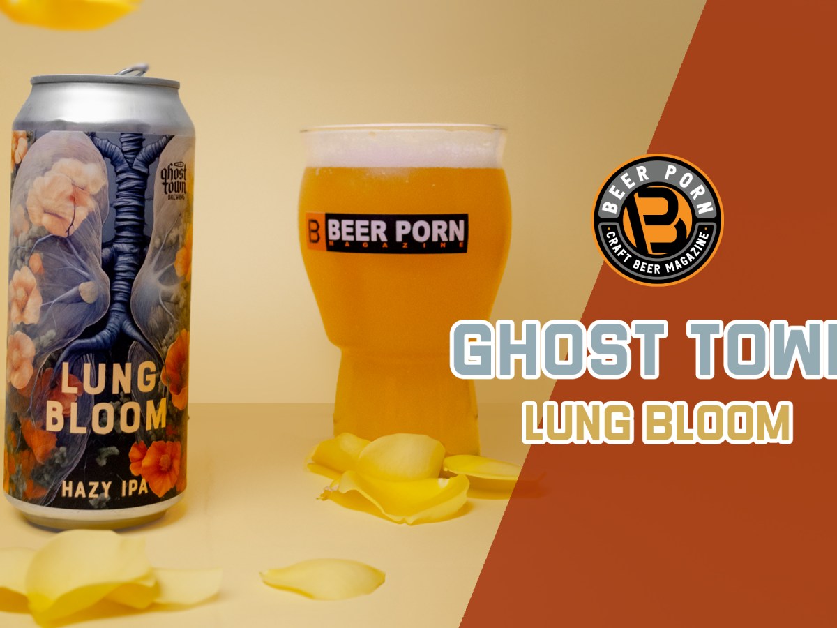 GHOST TOWN BREWING CO. – LUNG&nbsp;BLOOM.