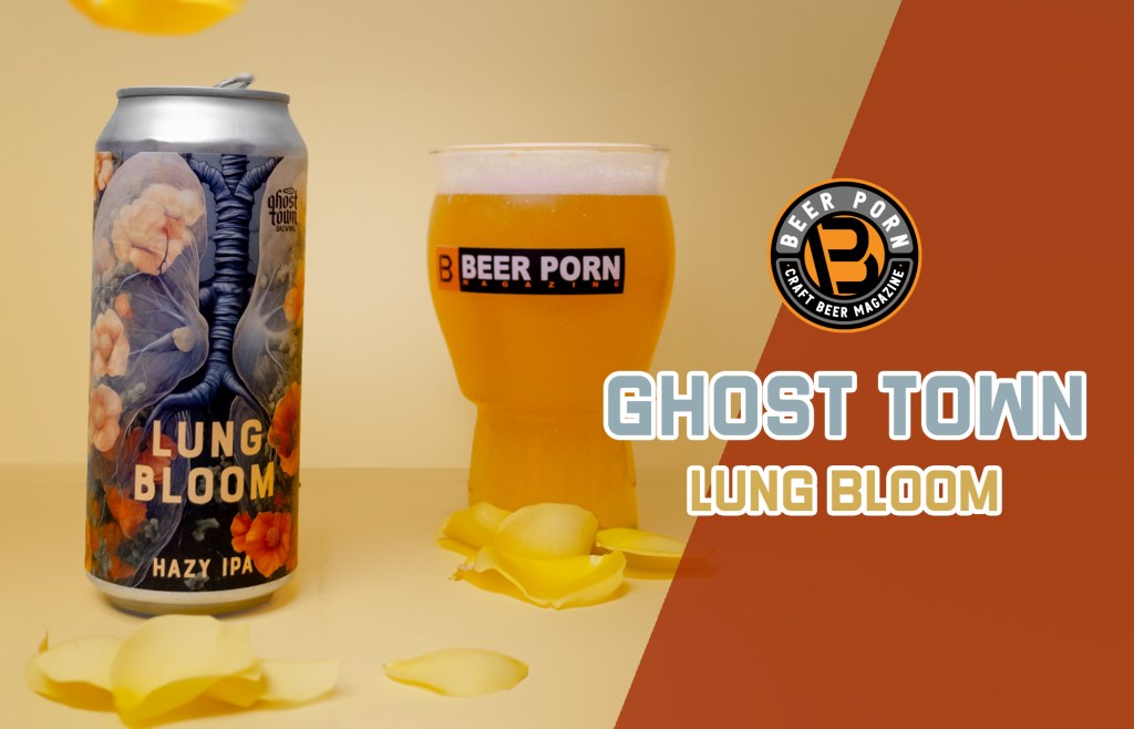 GHOST TOWN BREWING CO. – LUNG&nbsp;BLOOM.