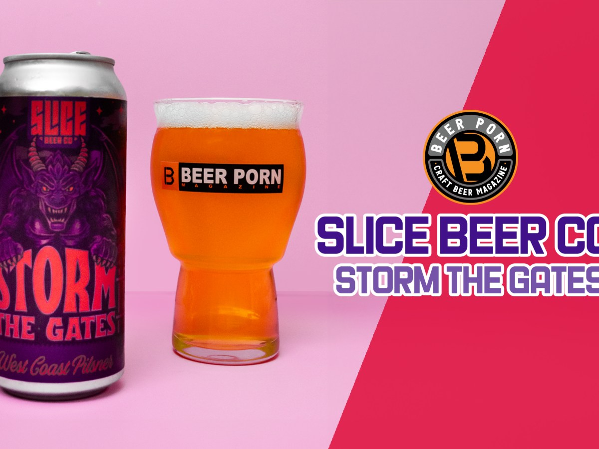 SLICE BEER CO. – STROM THE&nbsp;GATES.