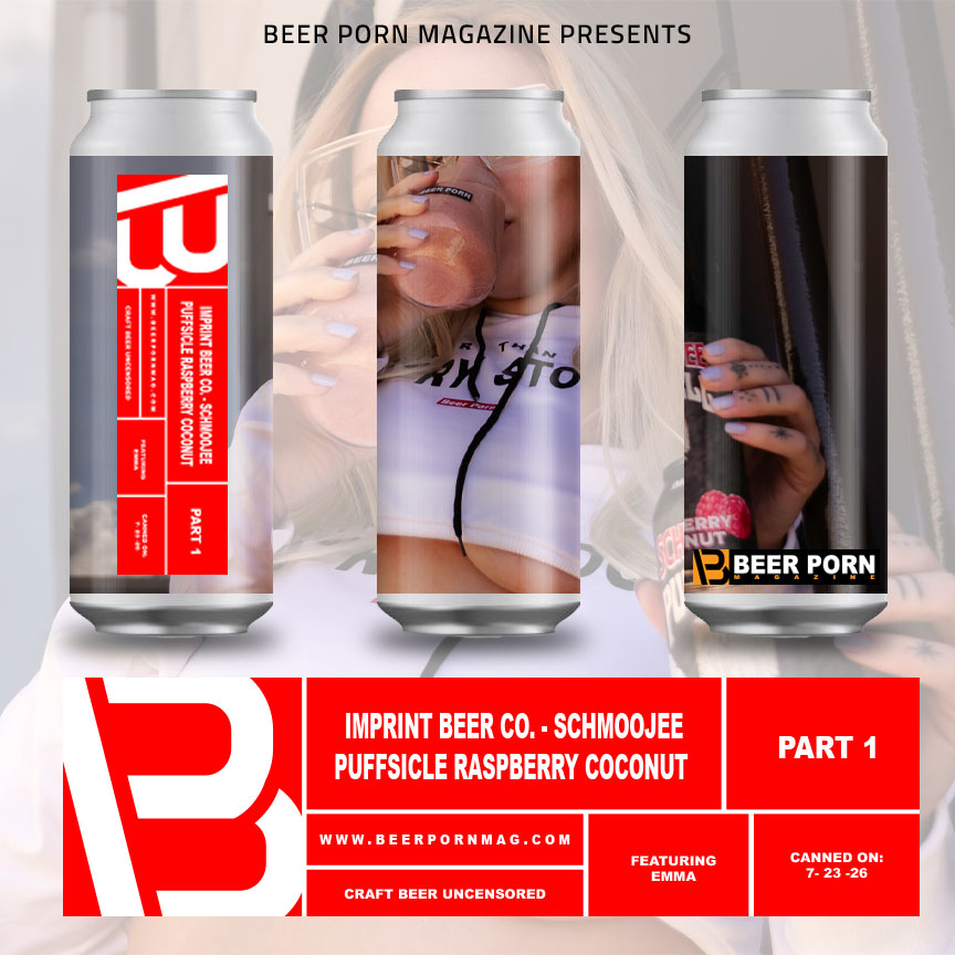 IMPRINT BEER CO. SCHMOOJEE PUFFSICLE RASPBERRY COCONUT PICTORIAL PART 1.